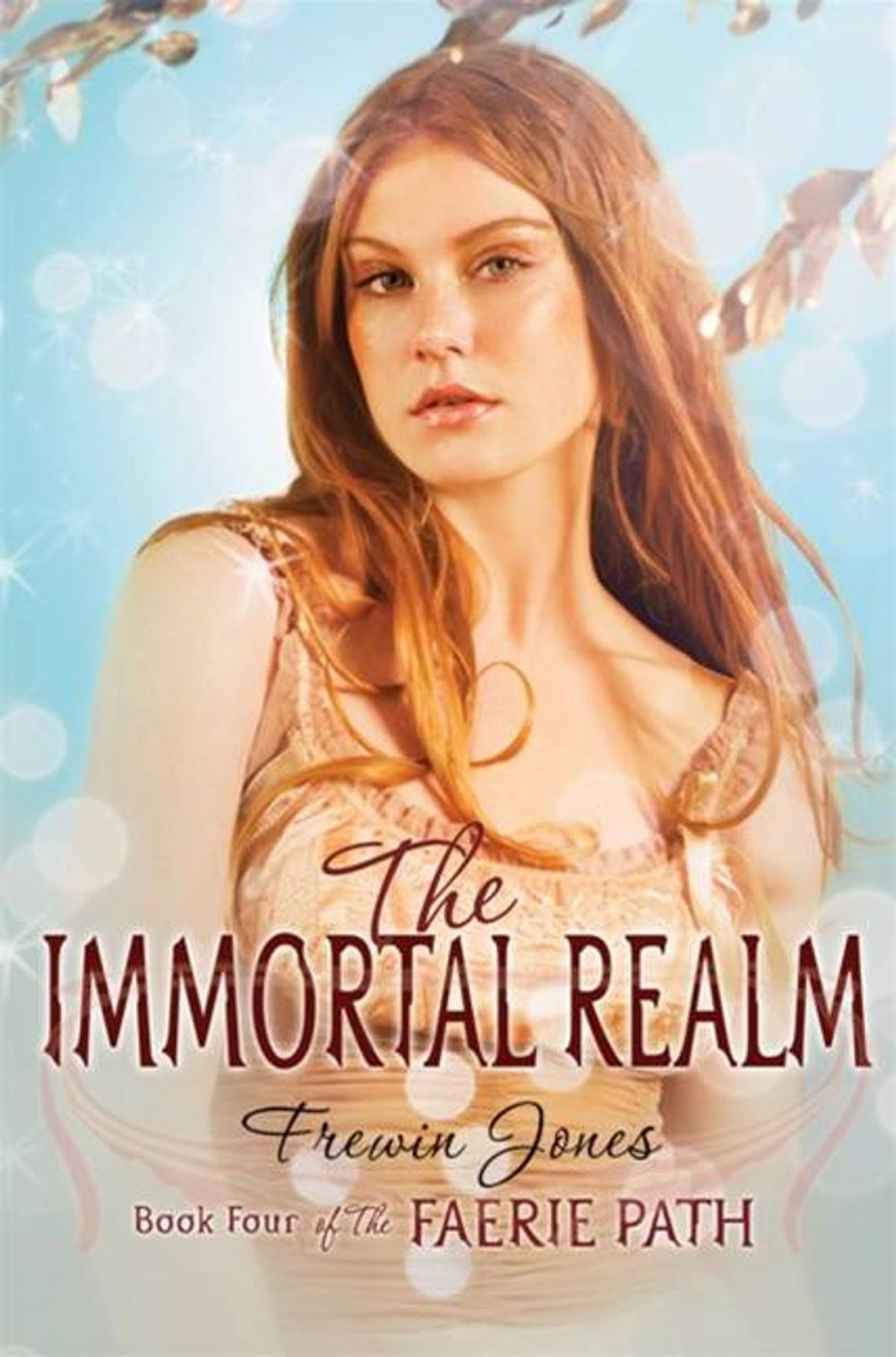 Big bigCover of The Faerie Path #4: The Immortal Realm