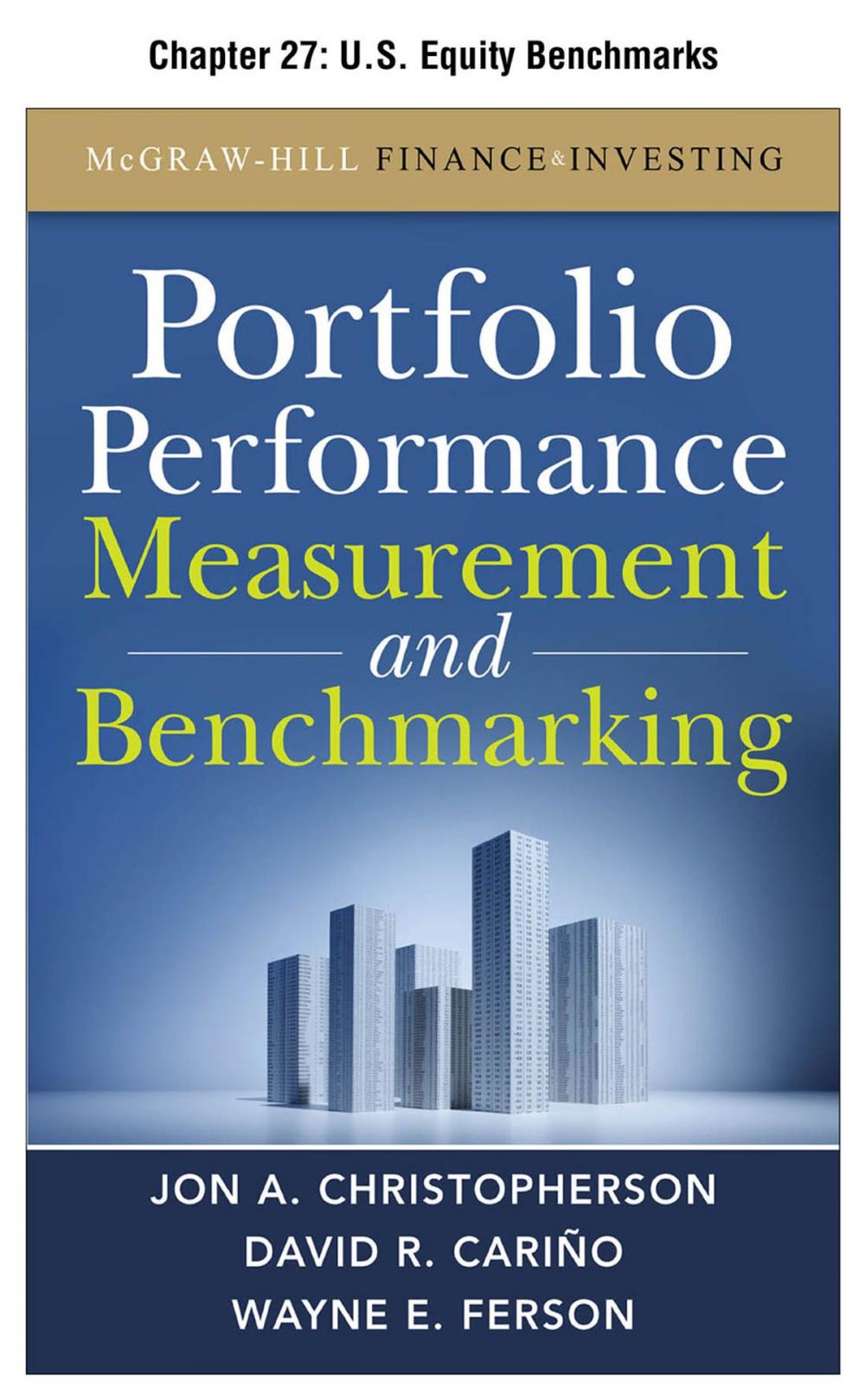 Big bigCover of Portfolio Performance Measurement and Benchmarking, Chapter 27 - U.S. Equity Benchmarks