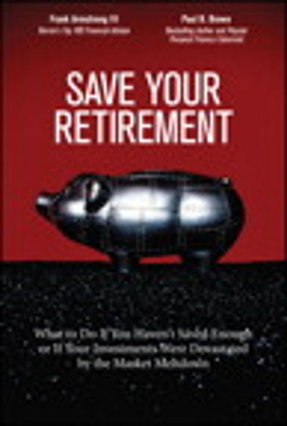 Big bigCover of Save Your Retirement