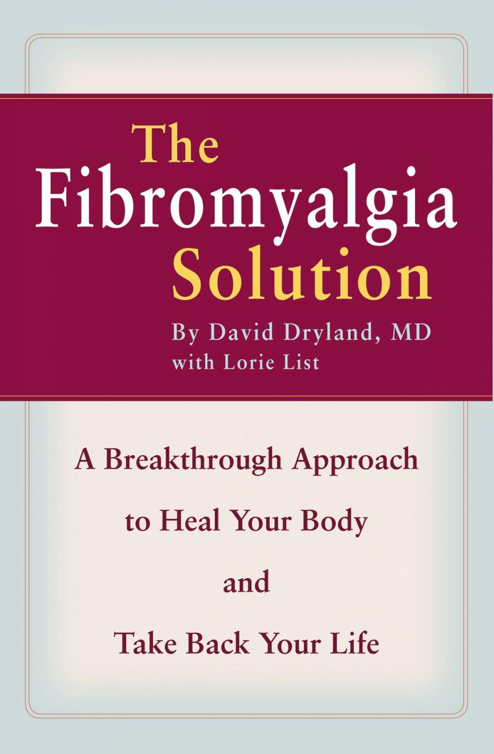 Big bigCover of The Fibromyalgia Solution