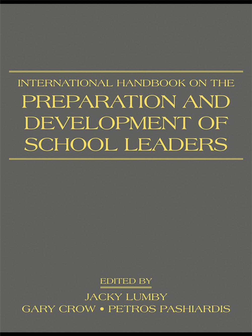 Big bigCover of International Handbook on the Preparation and Development of School Leaders