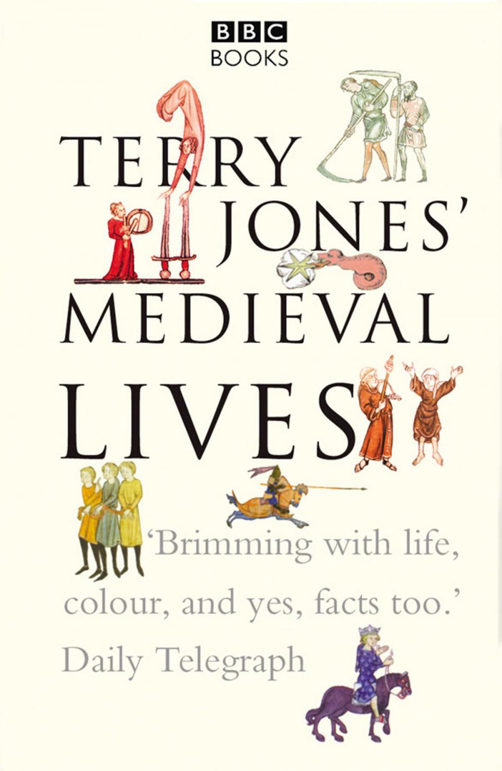 Big bigCover of Terry Jones' Medieval Lives