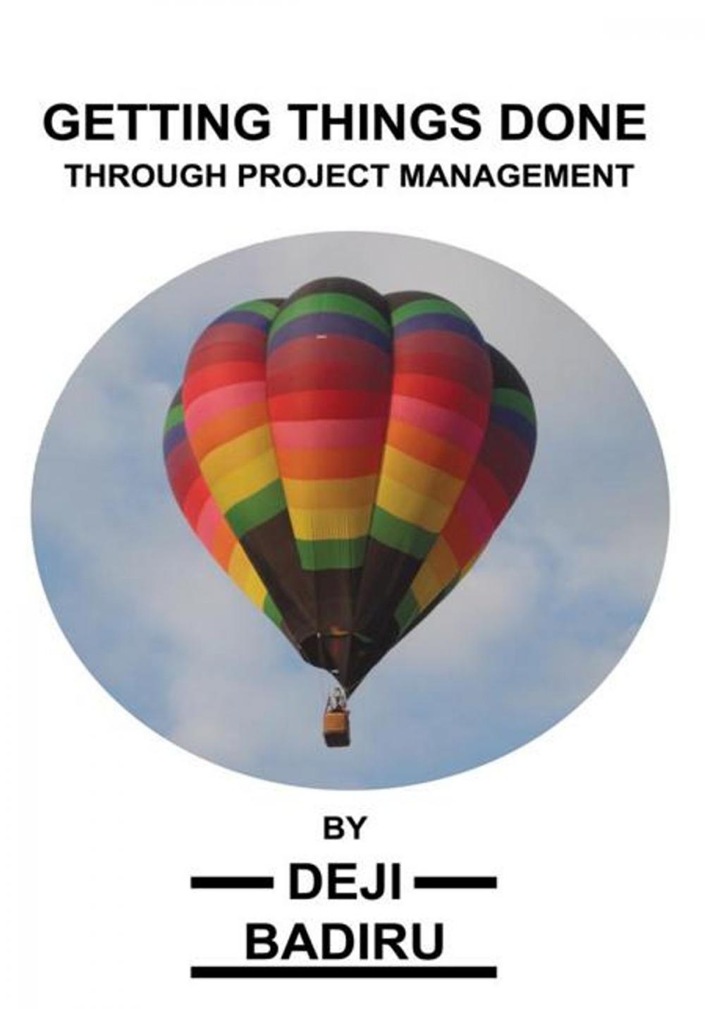 Big bigCover of Getting Things Done Through Project Management