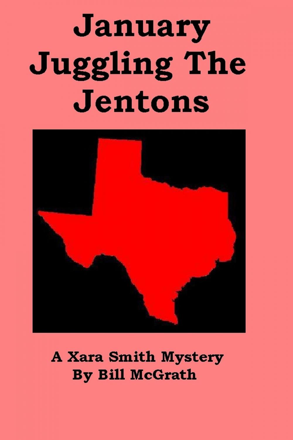Big bigCover of January Juggling The Jentons: A Xara Smith Mystery