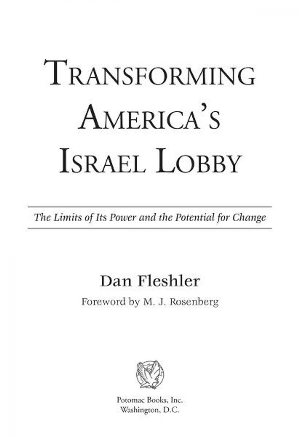 Big bigCover of Transforming America's Israel Lobby: The Limits of Its Power and the Potential for Change