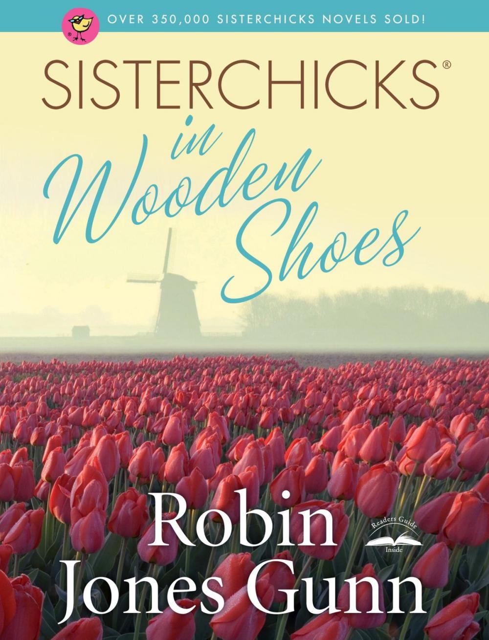 Big bigCover of Sisterchicks in Wooden Shoes!