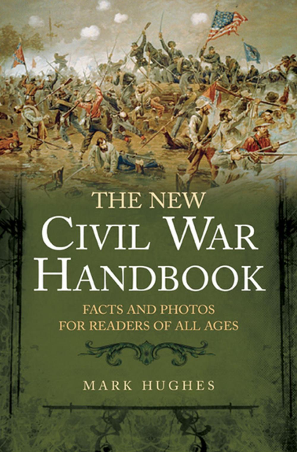 Big bigCover of The New Civil War Handbook