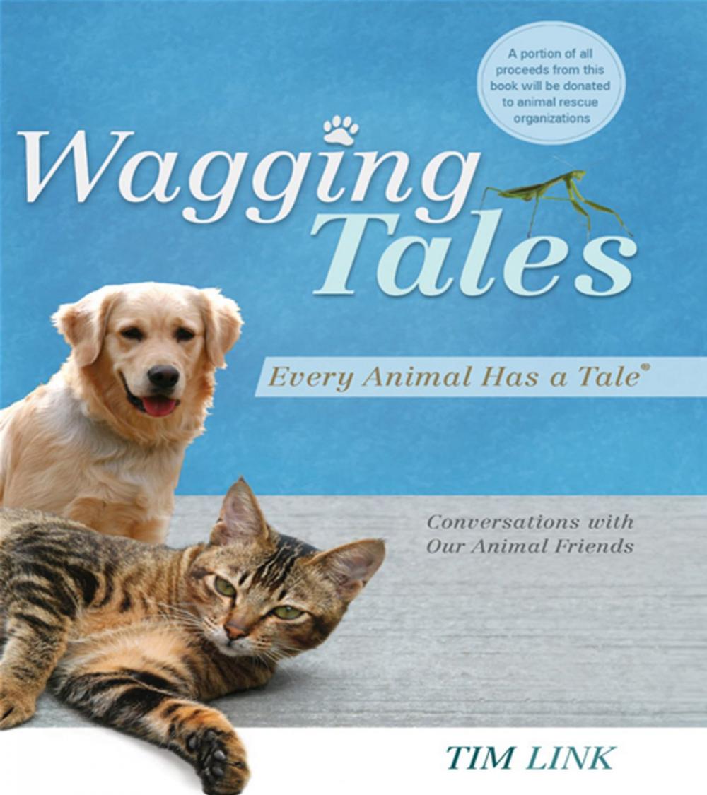 Big bigCover of Wagging Tales: Every Animal Has A Tale