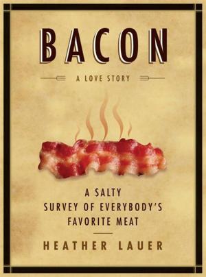 Cover of the book Bacon: A Love Story by Declan Hughes
