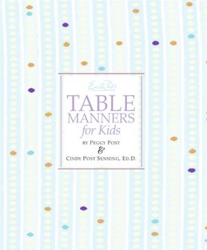 Book cover of Emily Post's Table Manners for Kids