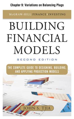 Cover of the book Building Financial Models, Chapter 9 - Variations on Balancing Plugs by Chen Yulu