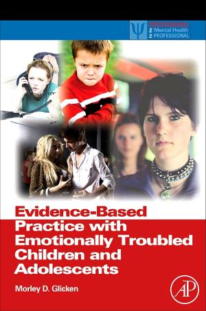 Cover of the book Evidence-Based Practice with Emotionally Troubled Children and Adolescents by Taco Visser