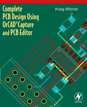 Cover of the book Complete PCB Design Using OrCAD Capture and PCB Editor by Charles A. Sennewald, CPP