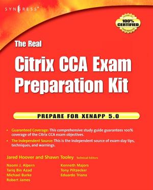 Cover of the book The Real Citrix CCA Exam Preparation Kit by Andrew S. Ball, Sarvesh Kumar Soni, Volker Gurtler
