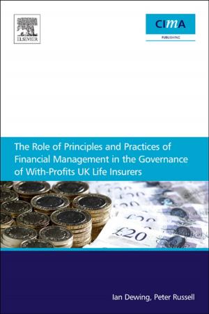 Cover of the book The Role of Principles and Practices of Financial Management in the Governance of With-Profits UK Life Insurers by Trevor Martin