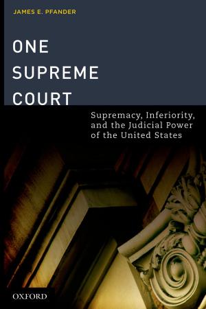 Cover of the book One Supreme Court by Dina Francesca Haynes, Naomi Cahn, Fionnuala Ní Aoláin