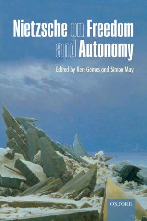 Cover of the book Nietzsche on Freedom and Autonomy by Ayesha S. Chaudhry