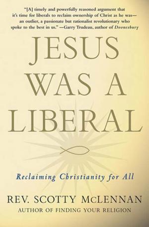Book cover of Jesus Was a Liberal