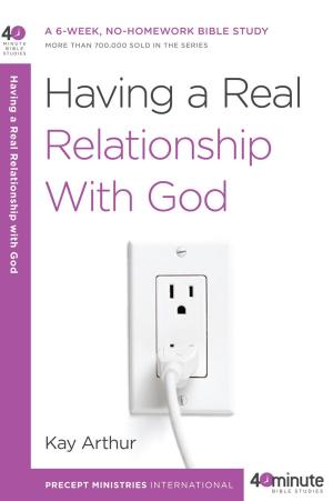 Cover of the book Having a Real Relationship with God by Robin Fisher Roffer
