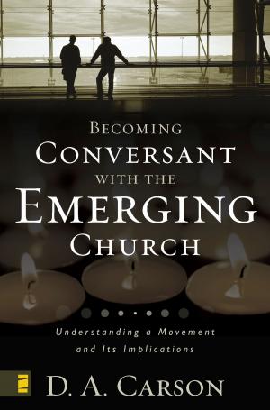 Cover of the book Becoming Conversant with the Emerging Church by John Mark Comer