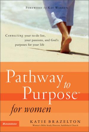 Cover of the book Pathway to Purpose for Women by Kyle Idleman