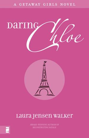 Cover of the book Daring Chloe by Terri Blackstock