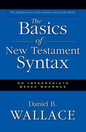 bigCover of the book The Basics of New Testament Syntax by 