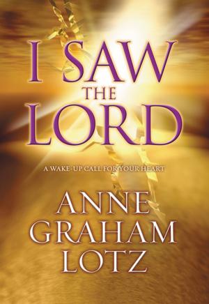 Cover of the book I Saw the Lord by Willie Richardson, Zondervan