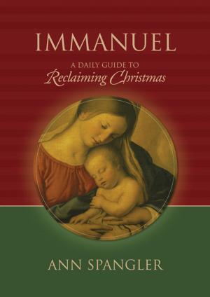 Cover of the book Immanuel by Kelly Irvin, Beth Wiseman, Kathleen Fuller