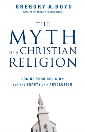 Cover of the book The Myth of a Christian Religion by Melody Carlson