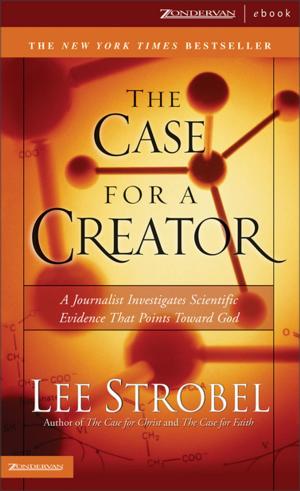 Cover of the book The Case for a Creator by Mark Oestreicher