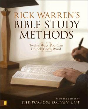 Cover of the book Rick Warren's Bible Study Methods by John Ortberg