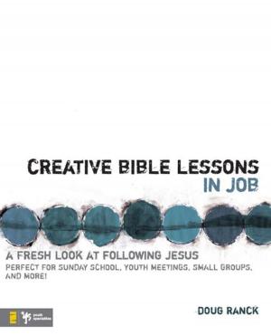 Cover of the book Creative Bible Lessons in Job by Don Brown