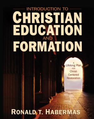 Cover of the book Introduction to Christian Education and Formation by Shelley Gray