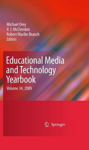 Cover of the book Educational Media and Technology Yearbook by Francisc A. Schneider, Ioana Raluca Siska, Jecu Aurel Avram