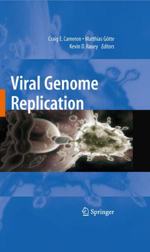 Cover of the book Viral Genome Replication by Terence J. McKnight, Alison L. Kitson, James M. Brown