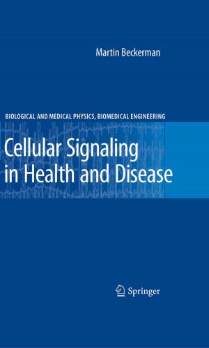 Cover of the book Cellular Signaling in Health and Disease by Massimiliano Bonamente