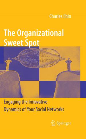 Cover of the book The Organizational Sweet Spot by Tony L. Schmitz, K. Scott Smith