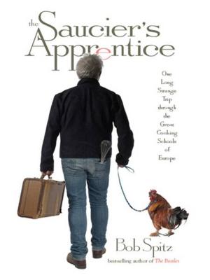 bigCover of the book The Saucier's Apprentice: One Long Strange Trip through the Great Cooking Schools of Europe by 