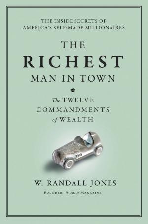 Cover of the book The Richest Man in Town by Robert Grossbach