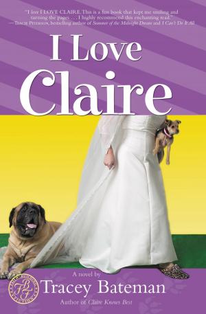 Cover of the book I Love Claire by Joseph Prince