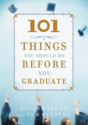 Book cover of 101 Things You Should Do Before You Graduate