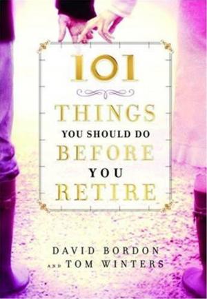 Cover of the book 101 Things You Should Do Before You Retire by Joyce Meyer, Deborah Bedford