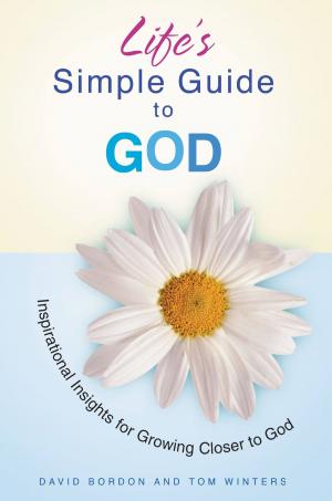 Cover of the book Life's Simple Guide to God by Marilyn Hickey