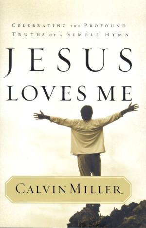 Cover of the book Jesus Loves Me by Charles R. Swindoll