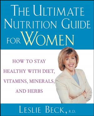 Cover of the book The Ultimate Nutrition Guide for Women by Paul Pearsall, Ph.D.