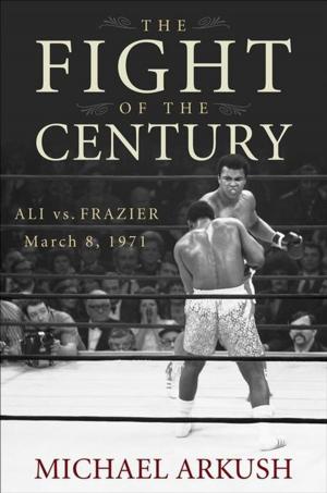 Cover of the book The Fight of the Century by Alan Dershowitz