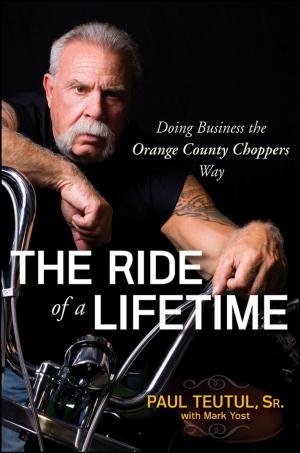 Cover of the book The Ride of a Lifetime by Todd Brock