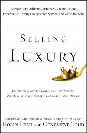 Cover of the book Selling Luxury by Gary Burnison, Ken Blanchard