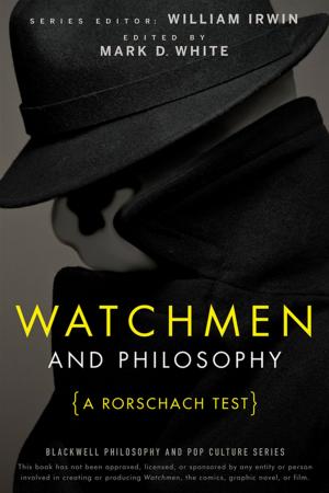 Cover of the book Watchmen and Philosophy by Raveed Khanlari, Mahdi Saadat Fard